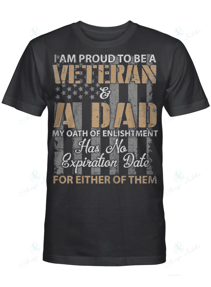 I Am Proud To Be A Veteran And A Dad
