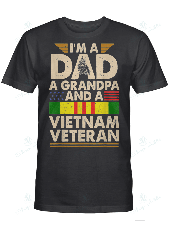 I'm Dad A Grandpa And A Vietnam Veteran