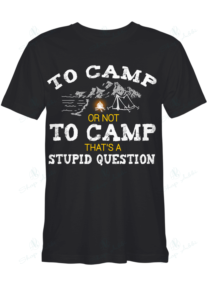 TO CAMP OR NOT TO CAMP