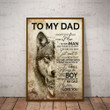 To my dad Wolf Poster/Canvas
