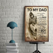 To my dad Wolf Poster/Canvas