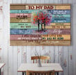 To My Dad Color Landscape Canvas/Poster
