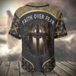 Jesus Faith Over Fear Baseball Jersey - TT0322TA