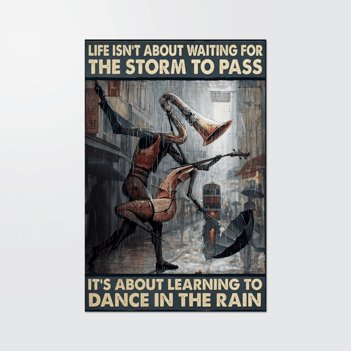 Life Is Dancing In The Rain Poster - AD1121OS