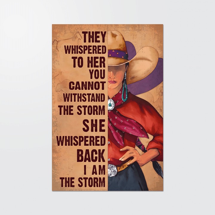 Cowgirl She Whispered Back  I Am  The Storm Poster - TT1121OS