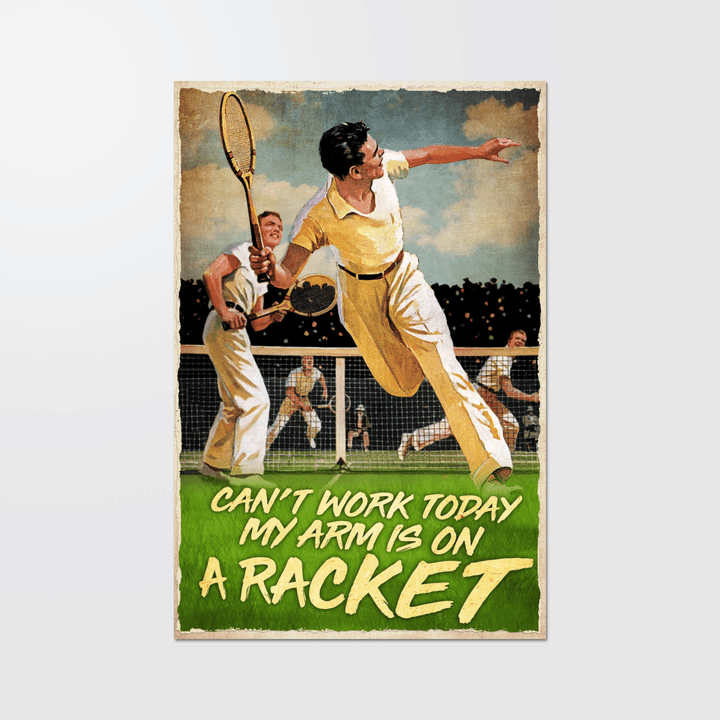 My arm is on a racket Poster - AD1121OS