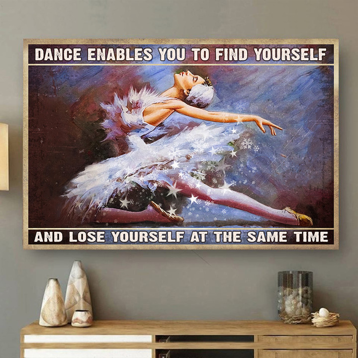 Dance enables you to find yourself Poster - HN1121OS