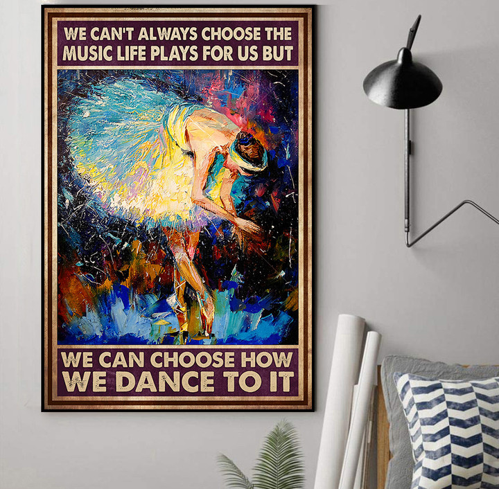 We can choose how we dance Poster - HN1121OS