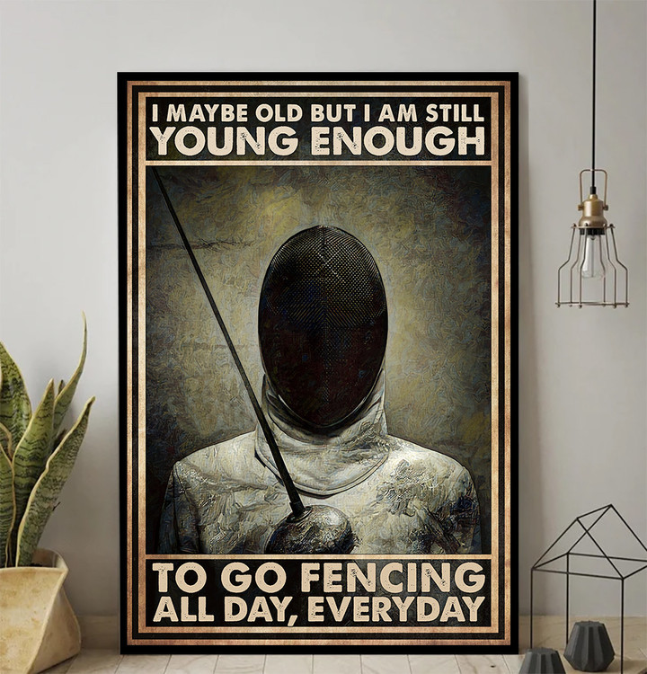 Fencing All day, Everyday Poster & Canvas - AD1221OS