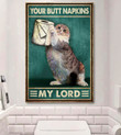 Your butt napkins Poster - TT1221OS