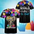 Elephant In The World Where You Can Be Anything, Be Kind Autism Tshirt Hoodie Zip Hoodie & Bomber - TT0322TA