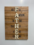 Father Wooden Sign - Best Gift for Father's Day!