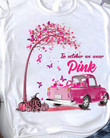 In October We Wear Pink Breast Cancer 2D T-shirt - TG0822