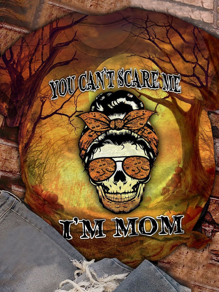Can't Scare Me I'm Mom Halloween TShirt and Hoodie - NH0921DT
