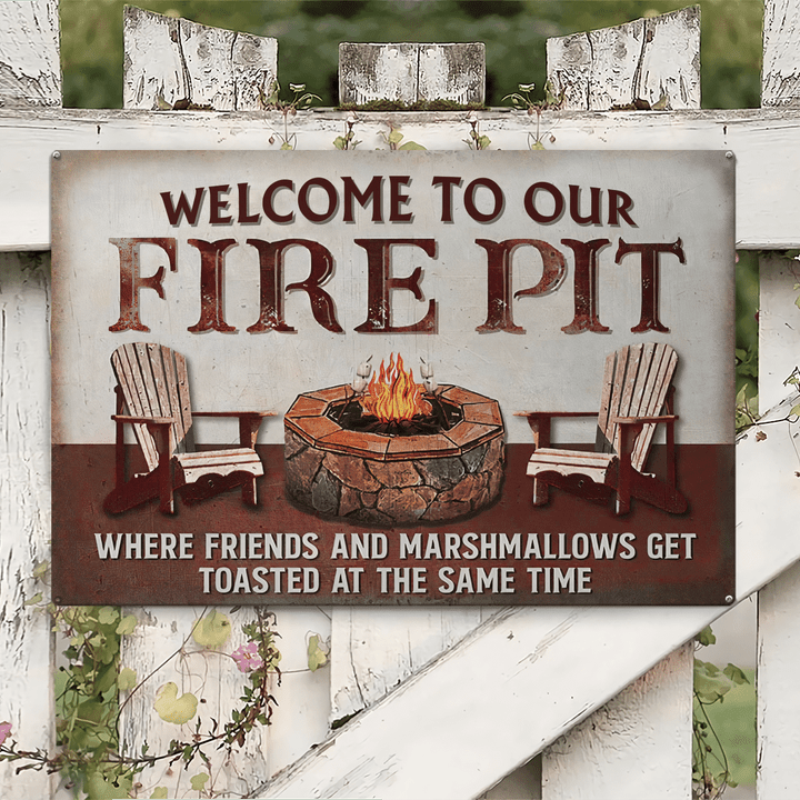 Welcome To Our Fire Pit Get Toasted Metal Sign & Wood Sign - TG0122HN