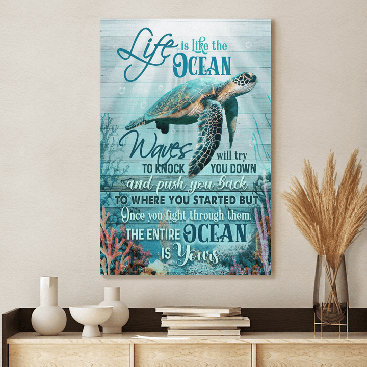 Life Is Like The Ocean Sea Turtle Canvas & Poster - TG0122HN