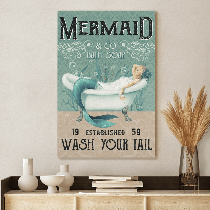 Mermaid Wash Your Tail Bath Soap Canvas & Poster - TG0122TA