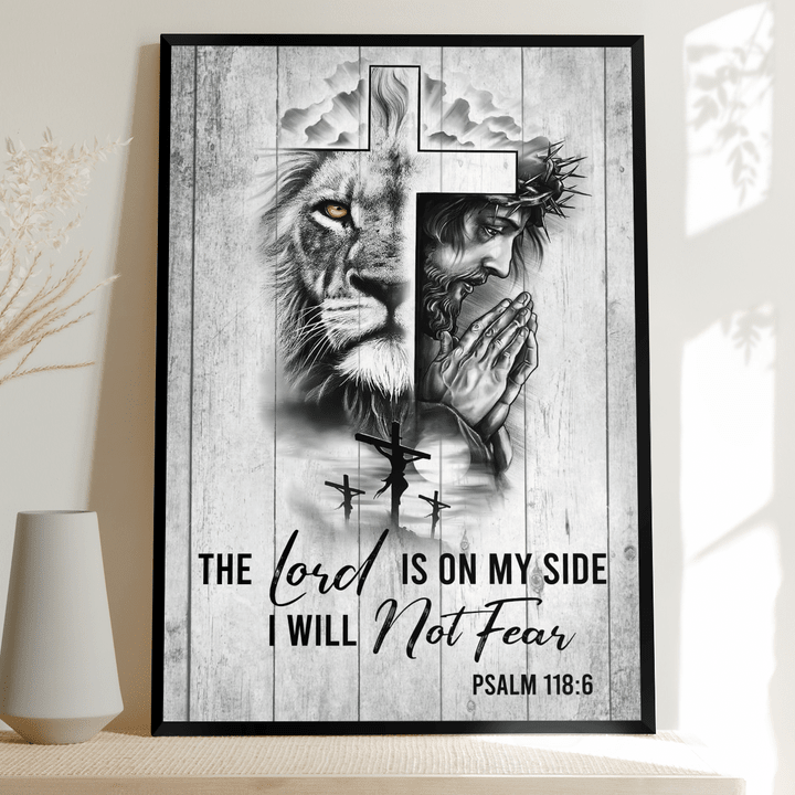 The Lord Is On My Side I Will Not Fear Poster & Canvas - TT0322HN