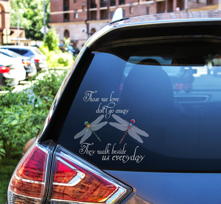 Those We Love Don't Go Away Decal Sticker - TT0322