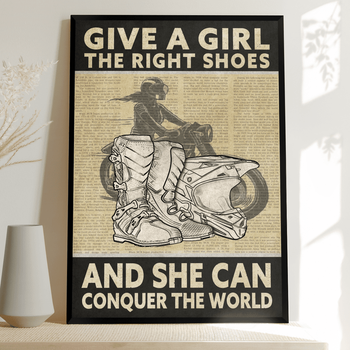 Give a Girl the Right Shoes and She Can Conquer the World Poster & Canvas - Motorcycle Poster & Canvas - Girl With Motorcycle Poster & Canvas TT0422HN