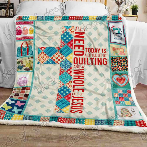 All I Need Is Quilting Fleece Blanket DHC14111422VT