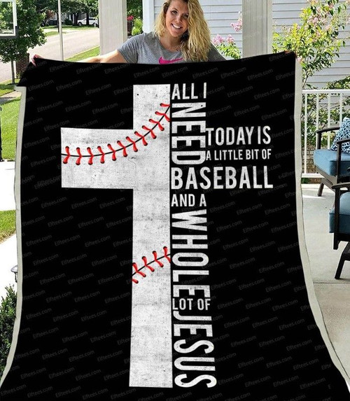 All I Need Today Is Baseball And A Whole Of Jesus CLH1111003F Sherpa Fleece Blanket