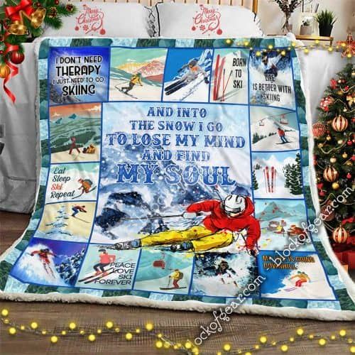 And Into The Snow I Go To Lose My Mind And Find My Soul Skiing CL15110006MDF Sherpa Fleece Blanket