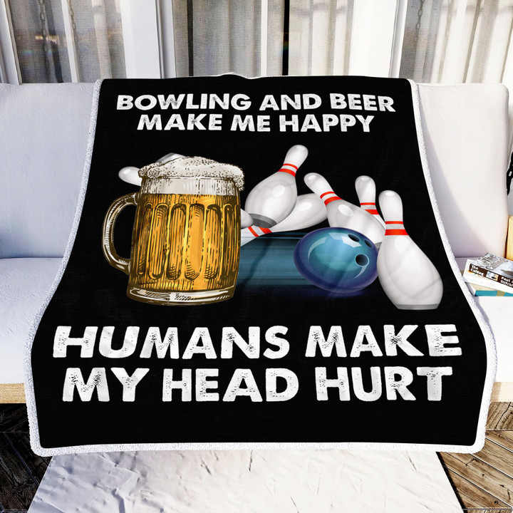 Bowling And Beer Make Me Happy NI1003005YM Fleece Blanket