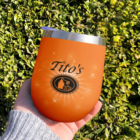 I Only Drink Tito's Stainless Steel Wine Tumbler 12oz / 354ml