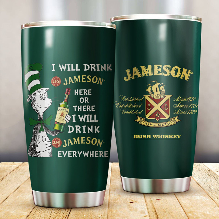 I Will Drink Jameson Everywhere Stainless Steel Tumbler 20oz / 600ml