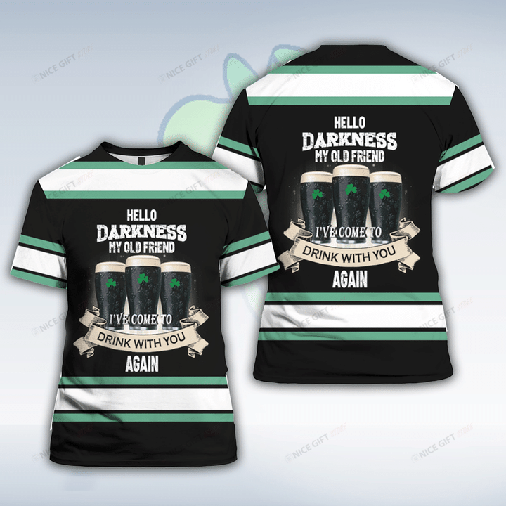 Hello Darkness My Old Friend I've Come To Drink With You Again 3D T-shirt 3TS-Z0G7