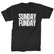 Sunday Funday XM1009285CL T-Shirt