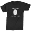 Not A Ghost Just Dead Inside XM1009246CL T-Shirt