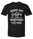 Golden Suspicious Mom Life Funny YW0910198CL T-Shirt