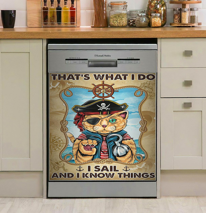 Thats What I Do I Sail And I Know Things NI1212046DD Decor Kitchen Dishwasher Cover