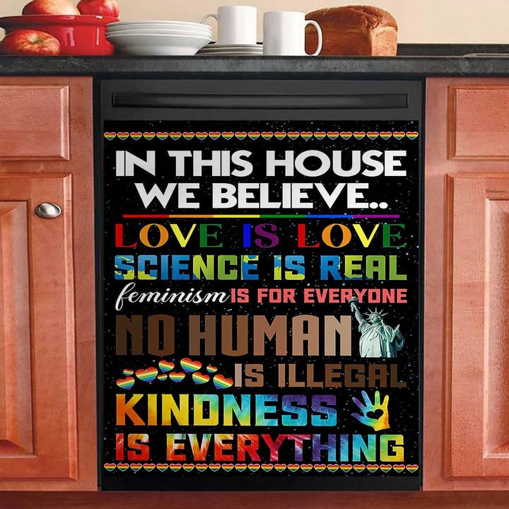 LGBT In This House We Believe Love Is Love NI2610045KL Decor Kitchen Dishwasher Cover