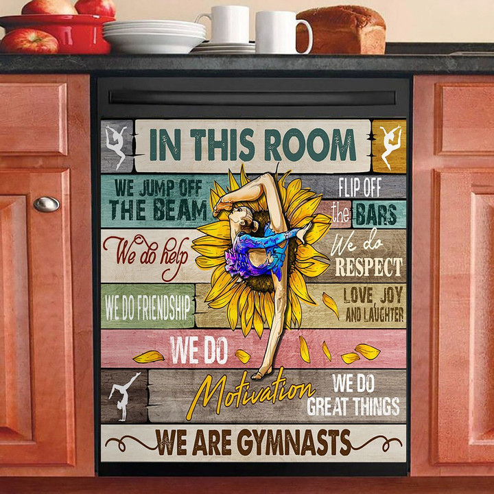 Gymnastics In This Room We Do Great Things NI0911043KL Decor Kitchen Dishwasher Cover