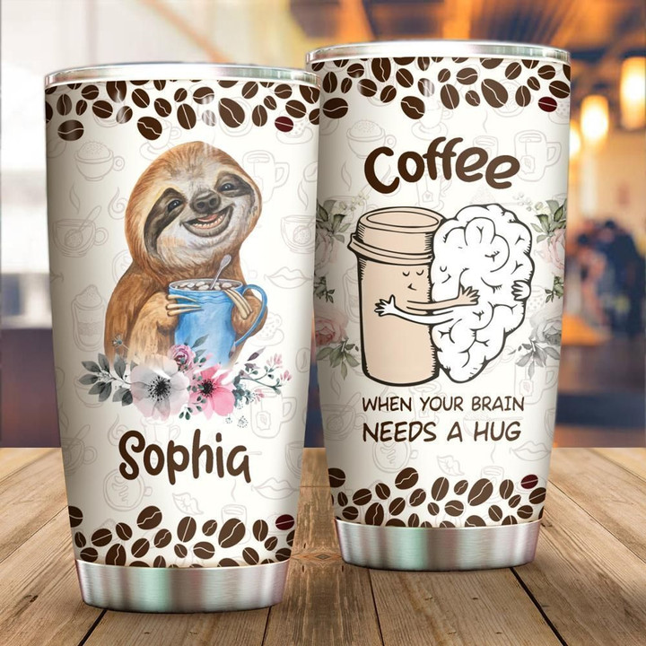Personalized  Coffee When Your Brain Needs A Hug XL1203218CL Tumbler