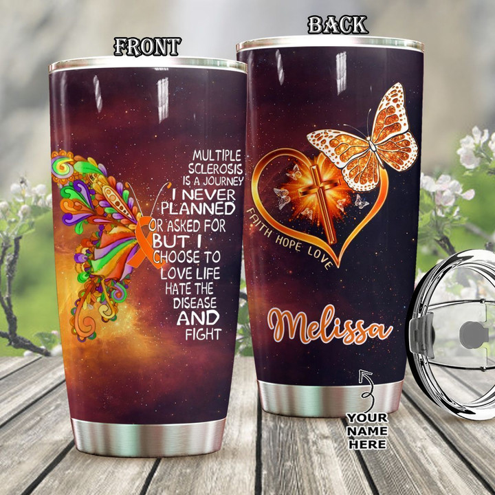 Personalized I Choose To Fight Multiple Sclerosis NC1311672CL Tumbler