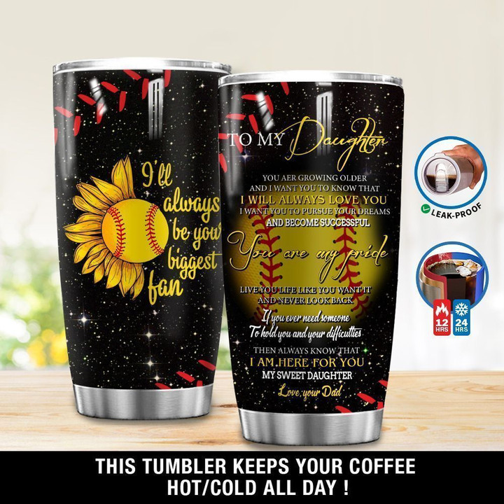 Personalized Softball To My Daughter Ill Always Be Your Biggest Fan XA1901257CL Tumbler