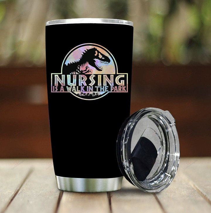 Personalized Nursing Is A Walk In The Park NC1311856CL Tumbler