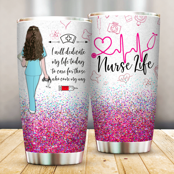Personalized I Will Dedicate My Life Today To Care For Those Who Come My Way YQ1601695CL Tumbler