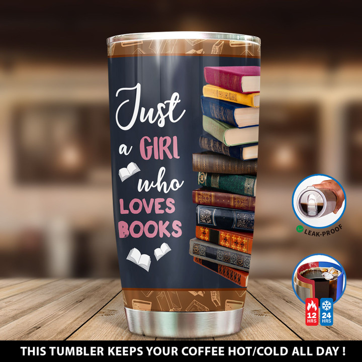 Personalized Just A Girl Who Loves Books NI0502005YJ Tumbler