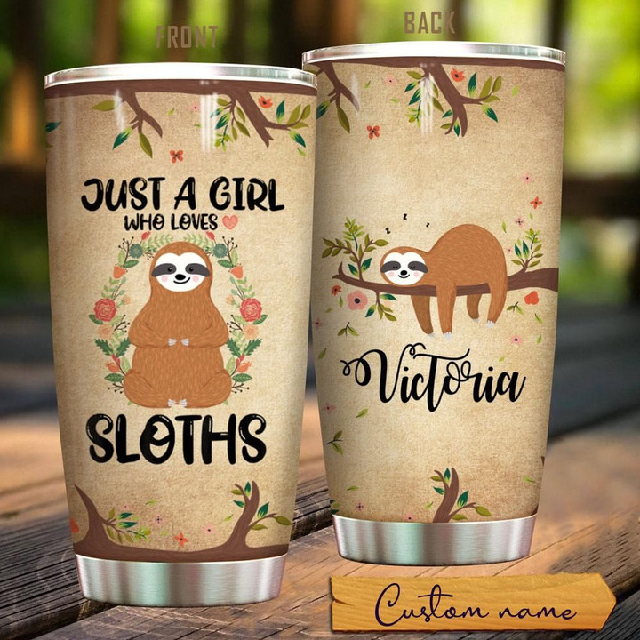 Personalized Just A Girl Who Loves Sloths LD0610108CL Tumbler