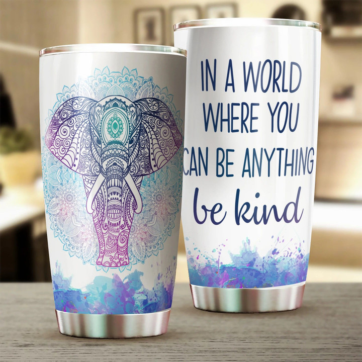Personalized In A World Where You Can Be Anything Be Kind DD09100219CL Tumbler