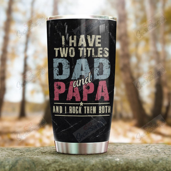 Personalized Dad And Papa DT1009573CL Tumbler