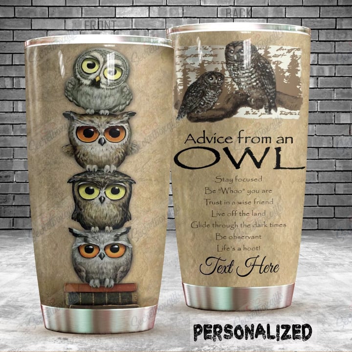 Personalized Owl Advice From An Owl NC0211770CL Tumbler