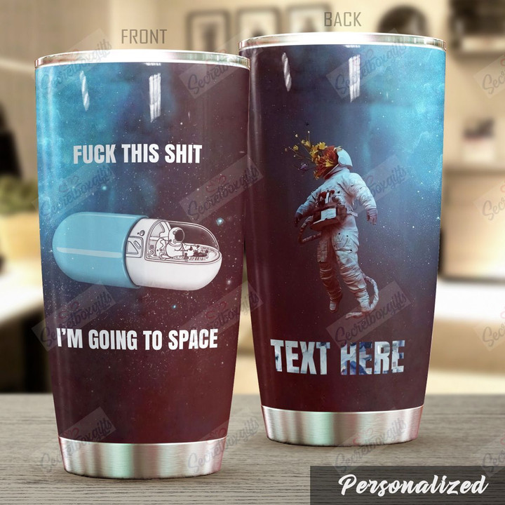 Personalized Astronaut I'm Going To Space NC0810340CL Tumbler