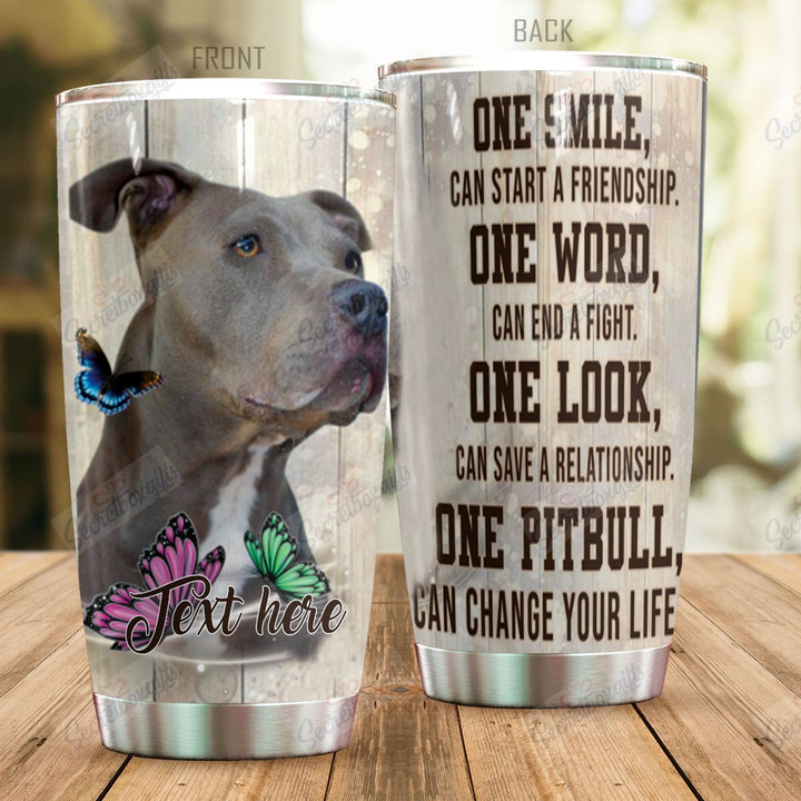 Personalized Pitbull Change Your Life NC0710025CL Tumbler