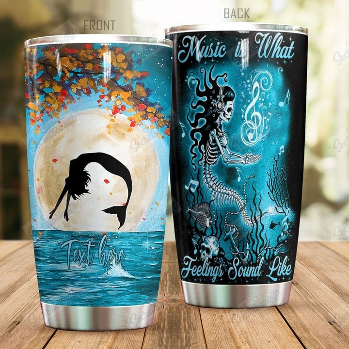 Personalized Mermaid Music Is What Feelings Sound Like NC0810131CL Tumbler